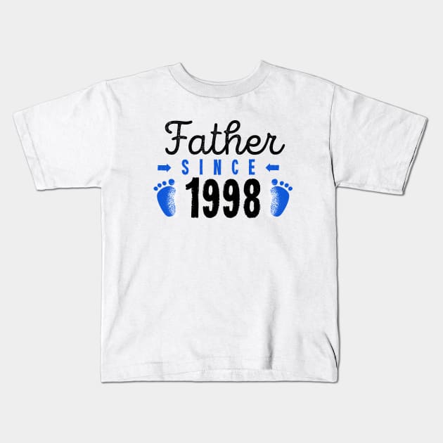 Father Since 1998 Best Dad Ever Happy Fathers Day Kids T-Shirt by rjstyle7